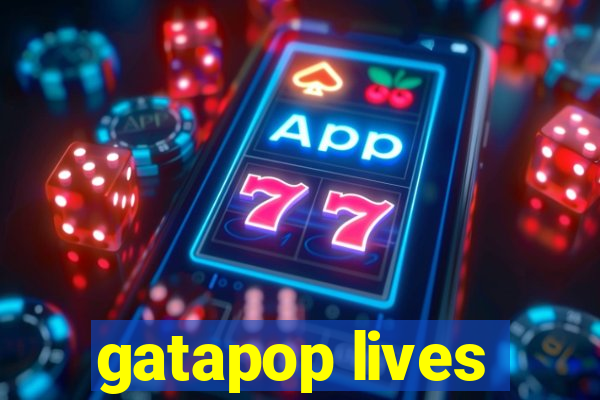 gatapop lives